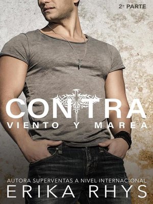 cover image of Contra Viento y Marea, 2ª parte